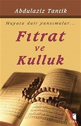 Fıtrat ve Kulluk