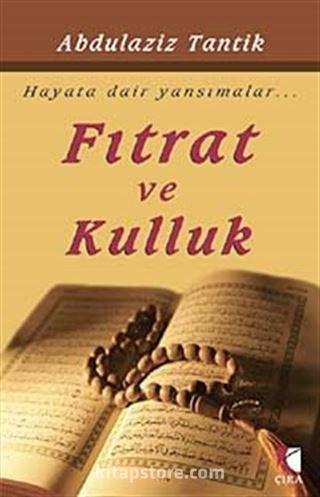 Fıtrat ve Kulluk