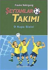 Şeytanlar Takımı-3 / O Kupa Sizin