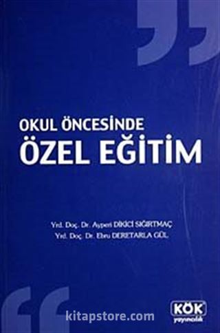 Okul Öncesinde Özel Eğitim