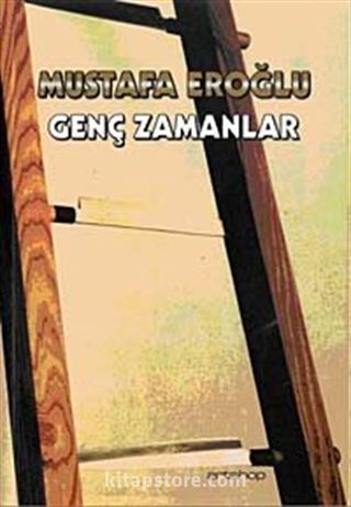 Genç Zamanlar