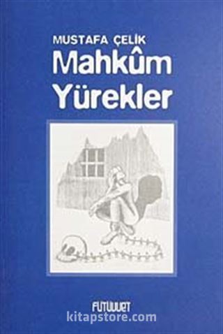 Mahkum Yürekler