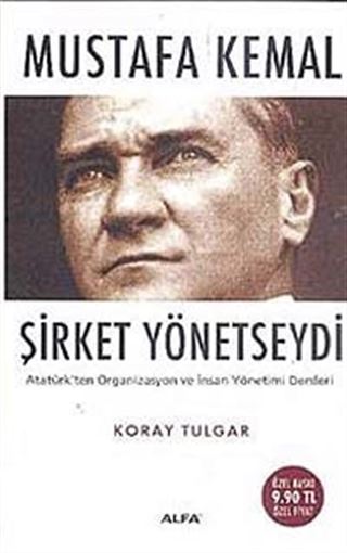 Mustafa Kemal Şirket Yönetseydi