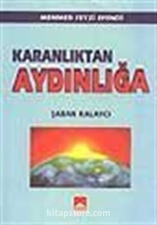 Karanlıktan Aydınlığa