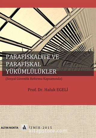 Parafiskalite ve Parafiskal Yükümlülükler