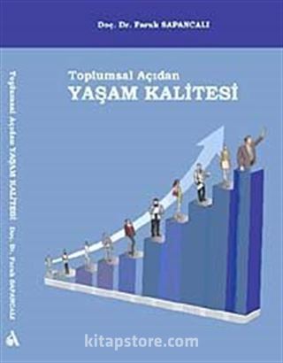 Toplumsal Açıdan Yaşam Kalitesi