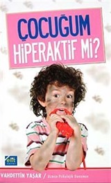 Çocuğum Hiperaktif mi?