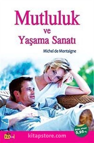 Mutluluk ve Yaşama Sanatı