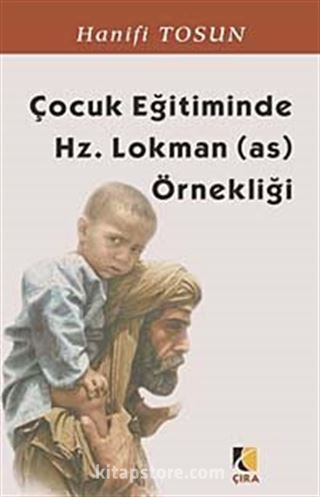 Çocuk Eğitiminde Hz. Lokman (as) Örnekliği