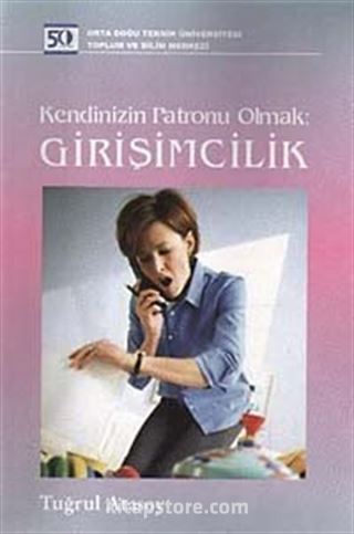 Kendinizin Patronu Olmak: Girişimcilik