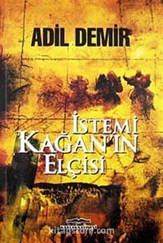 İstemi Kağan'ın Elçisi