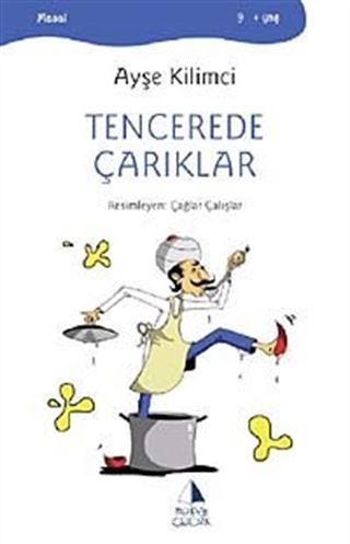 Tencerede Çarıklar