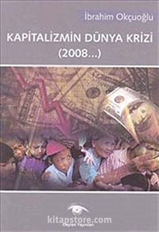 Kapitalizmin Dünya Krizi (2008...)