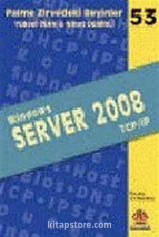 Windows Server 2008 (TCP / IP) / Zirvedeki Beyinler 53