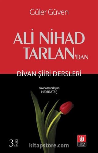 Ali Nihad Tarlan'dan Divan Şiiri Dersleri