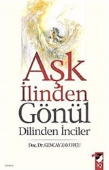 Aşk İlinden Gönül Dilinden İnciler