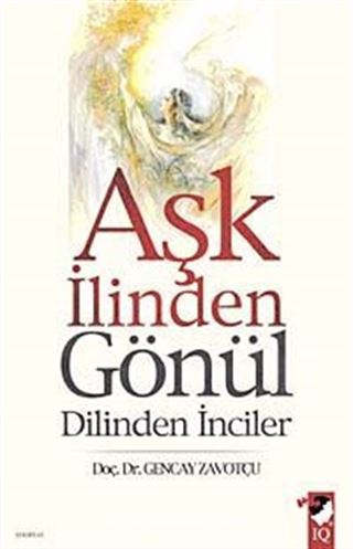 Aşk İlinden Gönül Dilinden İnciler