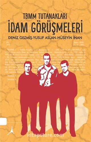 TBMM Tutanakları İdam Görüşmeleri