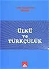 Ülkü ve Türkçülük