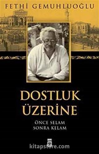 Dostluk Üzerine