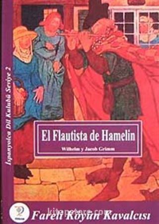 Fareli Köyün Kavalcısı / İspanyolca Seviye 2 (El Flautista de Hamelin (Cd'siz)