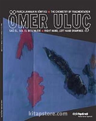 Ömer Uluç - Parçalanmanın Kimyası