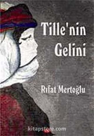 Tille'nin Gelini