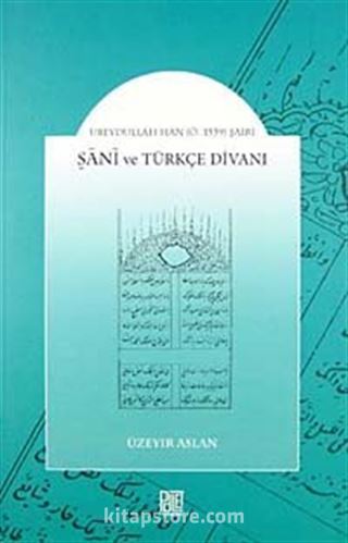 Şani ve Türkçe Divanı