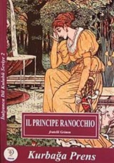 Kurbağa Prens / İtalyanca Seviye-2 (Il Principe Ranocchio) (Cdisiz)