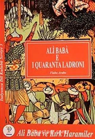 Ali Baba ve Kırk Haramiler / İtalyanca Seviye-3 (Ali Baba E I Quaranta Ladroni) (Cdisiz)