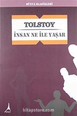 İnsan Ne İle Yaşar