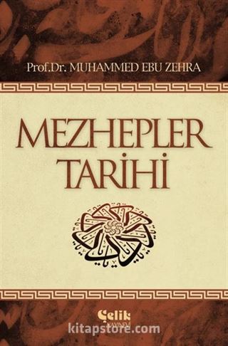 Mezhepler Tarihi / Muhammed Ebu Zehra