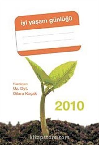 İyi Yaşam Günlüğü 2010