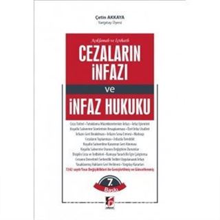 Cezaların İnfazı ve İnfaz Hukuku (Ciltli) / Açıklamalı ve İçtihatlı