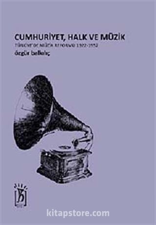 Cumhuriyet, Halk ve Müzik