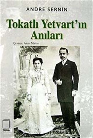 Tokatlı Yetvart'ın Anıları