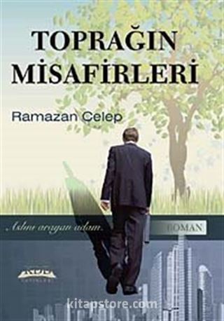 Toprağın Misafirleri