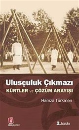 Ulusçuluk Çıkmazı