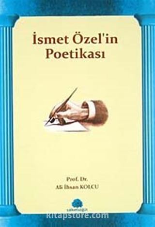 İsmet Özel'in Poetikası