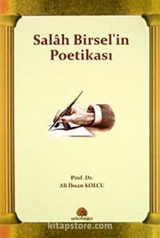 Salah Birsel'in Poetikası