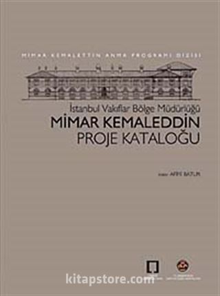 Mimar Kemaleddin Proje Kataloğu