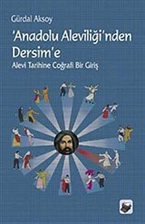 Anadolu Aleviliği'nden Dersim'e