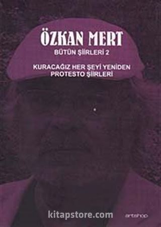 Özkan Mert Bütün Şiirleri-2