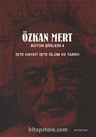 Özkan Mert Bütün Şiirleri-4