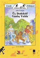 Üç Dedektif Yanlış Yolda