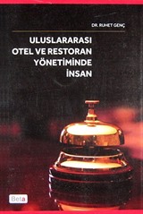 Uluslararası Otel ve Restoran Yönetiminde İnsan