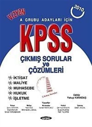 KPSS Çıkmış Sorular ve Çözümleri / A Grubu 2010