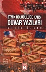 Etnik Bölücülüğe Karşı Duvar Yazıları