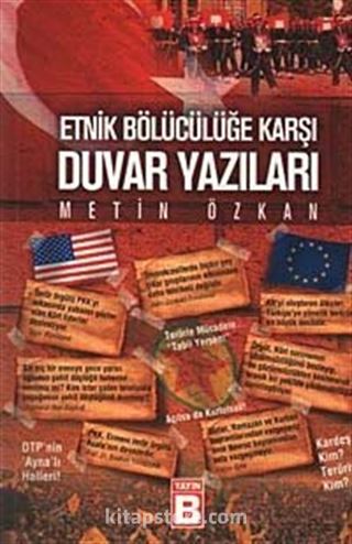 Etnik Bölücülüğe Karşı Duvar Yazıları