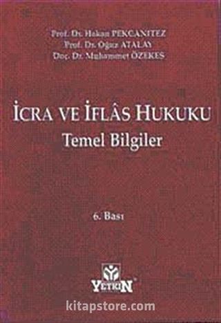 İcra ve İflas Hukuku Temel Bilgiler